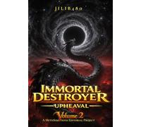 Immortal Destroyer: Volume II: Upheaval (Immortal Destroyer (ENG) - The Complete Collection)
