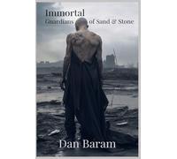 Immortal Guardians of Sand & Stone