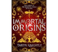 Immortal Origins: Chronicles of the Immortal Trials Book 1