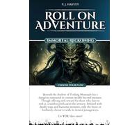 Immortal Reckoning: Roll on Adventure (Choose Your Path) Gamebook 1