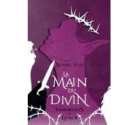 Immortalis: 2. La Main du Divin