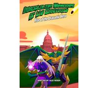 Immortalized Memories of the Omniverse: Rise of the Draconic Hero