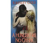 Immortals After Dark #1: A Hunger Like No Other: Volume 2