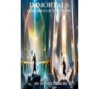 Immortals Children Of The Gods