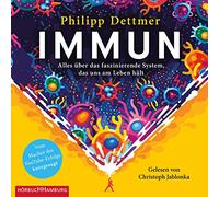 Immun: Alles über das faszinierende System, das uns am Leben hält | Das Immunsystem erklärt vom Macher des beliebten YouTube-Kanals 'kurzgesagt'