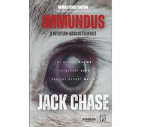 Immundus: A Western Navajo Folktale, Remastered and Expanded Edition (The Abbycat Legacy Collection)
