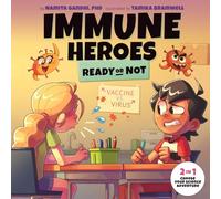 Immune Heroes: Ready or Not