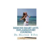 Immune Smart Anti-inflammatory Cooking