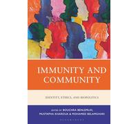 Immunity and Community: Identity, Ethics, and Biopolitics