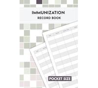 Immunization Record Book: A Pocket Size Logbook for Your Vaccination History