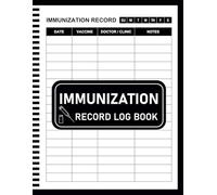 Immunization Record Log Book: Simple Vaccination Tracking For Children And Adults