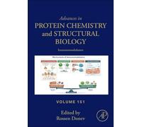 Immunomodulators - Part A (Volume 151) (Advances in Protein Chemistry and Structural Biology, Volume 151)