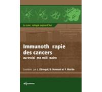 Immunothérapie Des Cancers Au Troisième Millénaire (ebook)