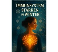 Immunsystem stärken im Winter: Mehr Energie, bessere Stimmung & weniger Müdigkeit