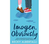 Imogen, Obviously: From the bestselling author of Simon vs the Homo Sapiens Agenda