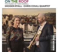 Ryall, Imogen - On the Roof: the Music of Tom Harrell