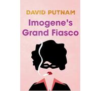 Imogene's Grand Fiasco: The Misadventures of Imogene Taylor: 2