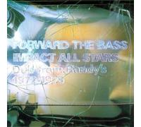 Impact Allstars - Forward The Bass [Import]