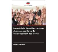 Impact de la formation continue des enseignants sur le développement des élèves