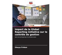 Impact de la Global Reporting Initiative sur le contrôle de gestion