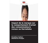 Impact de la marque sur le comportement d'achat des consommateurs ruraux au Karnataka