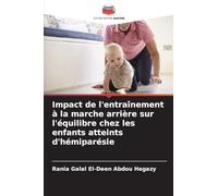 Impact de l'entraînement à la marche arrière sur l'équilibre chez les enfants atteints d'hémiparésie