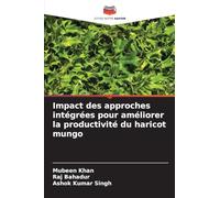 Impact des approches intégrées pour améliorer la productivité du haricot mungo