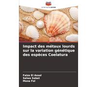 Impact des métaux lourds sur la variation génétique des espèces Coelatura