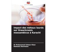Impact des métaux lourds sur Oreochromis mossambicus à Karachi
