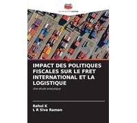 Impact Des Politiques Fiscales Sur Le Fret International Et La Logistique