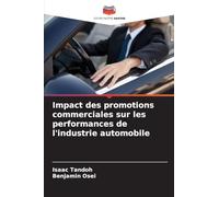 Impact des promotions commerciales sur les performances de l'industrie automobile