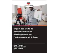 Impact des traits de personnalité sur le développement de l'entrepreneuriat à Oman