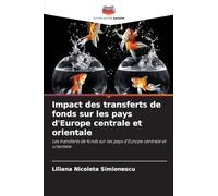 Impact des transferts de fonds sur les pays d'Europe centrale et orientale