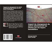 Impact du changement de statut administratif de Choma sur les loyers immobiliers