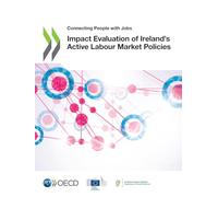 Impact Evaluation of Ireland's Active Labour Market Policies