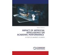 Impact of Artificial Intelligence on Academic Performance: Von der Magenerkrankung bis zu den Auswirkungen auf die globale Gesundheit
