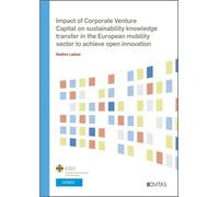 Impact of Corporate Venture Capital on sustainability knowledge transfer in the European mobility sector to achieve open innovation (Estudios)