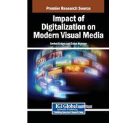Impact of Digitalization on Modern Visual Media