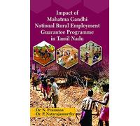 Impact of Mahatma Gandhi National Rural Employment Guarantee Programme in Tamil Nadu