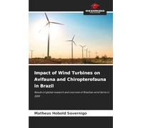 Impact of Wind Turbines on Avifauna and Chiropterofauna in Brazil