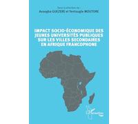 Impact socio-économique des jeunes universités publiques sur les villes secondaires en Afrique francophone (Harmattan Togo)