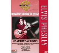 Impact: Songs That Changed the World: Elvis Presley: Heartbreak Hotel [USA] [DVD]