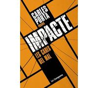 Impacte: Les cares del mal (Divulgació)