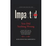 Impacted: You Did Nothing Wrong