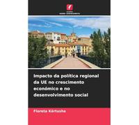 Impacto da política regional da UE no crescimento económico e no desenvolvimento social