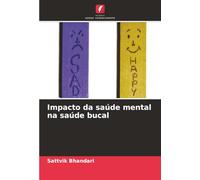 Impacto da saúde mental na saúde bucal