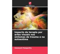 Impacto da terapia por artes visuais nos sintomas de trauma e na autoestima