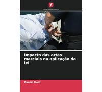 Impacto das artes marciais na aplicação da lei