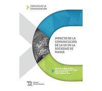Impacto De La comunicación de La UE En La Sociedad de masas (Ciencias de la comunicación)