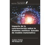 Impacto de la concienciación sobre la diabetes mellitus: Estudio de modelo matemático